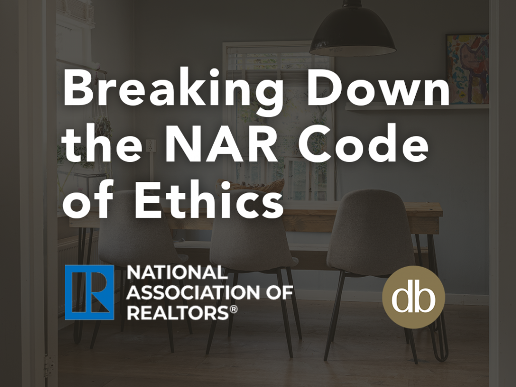 Breaking Down the NAR Code of Ethics Dani Beyer Real Estate